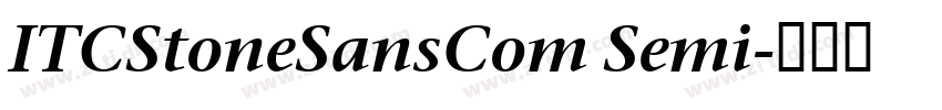 ITCStoneSansCom Semi字体转换